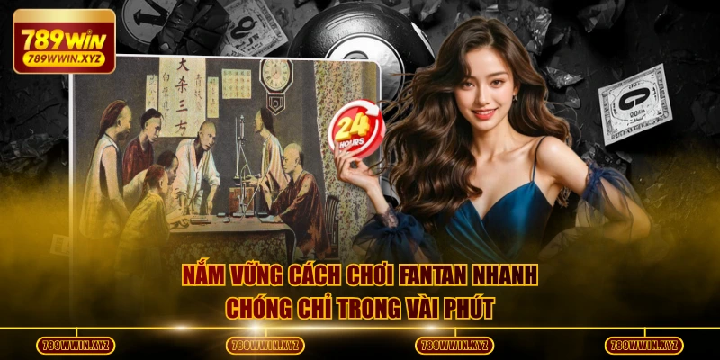 Luật Chơi Fantan Chuẩn Và Kinh Nghiệm Thắng Lớn 99,9% 3 Nắm vững cách chơi Fantan nhanh chóng chỉ trong vài phút